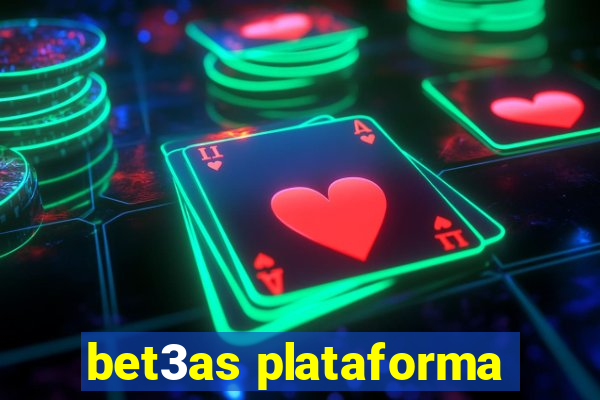 bet3as plataforma